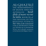 Al Ghazali The Remembrance Of Death And The Afterlife