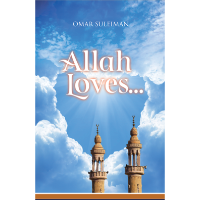 Allah Loves ... Allah Loves ...
