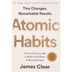 Atomic Habits Atomic Habits