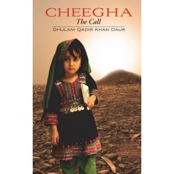 Cheegha - The Call from Waziristan, the Last Outpost