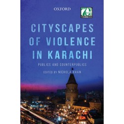 Cityscapes of Violence in Karachi Cityscapes of Violence in Karachi