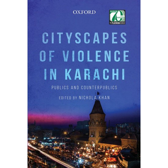 Cityscapes of Violence in Karachi