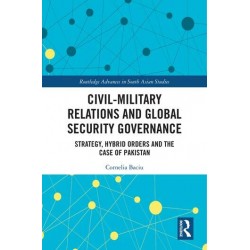 Civil-Military Relations and Global Security Governance Civil-Military Relations and Global Security Governance