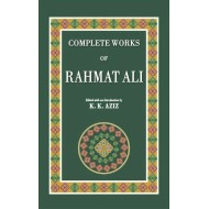 Complete Works Of Rahmat Ali