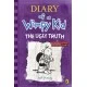Diary of a Wimpy Kid: The Ugly Truth (Book 5) Diary of a Wimpy Kid: The Ugly Truth (Book 5)