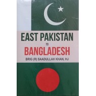 East Pakistan To Bangladesh