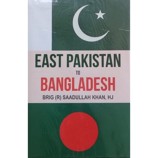 East Pakistan To Bangladesh