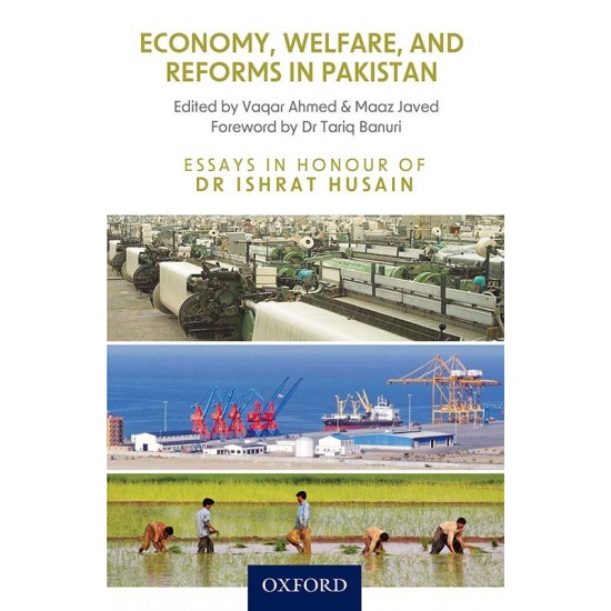 Economy, Welfare, and Reforms in Pakistan