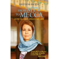 From MTV to Mecca: How Islam Inspired My Life