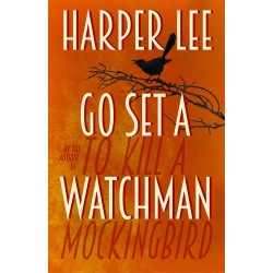 Go Set A Watchman Go Set A Watchman