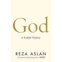 God A Human History God A Human History