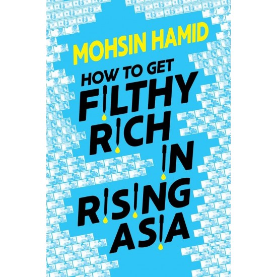 How to Get Filthy Rich in Rising Asia