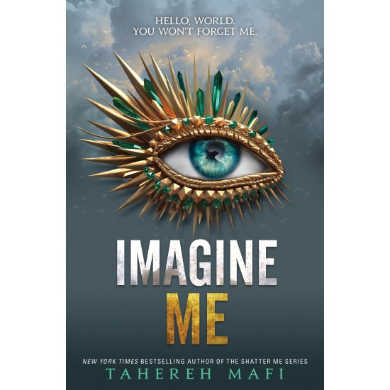Imagine Me (Shatter Me Book 6)