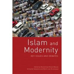 Islam And Modernity : Key issues and Debates Islam And Modernity : Key issues and Debates