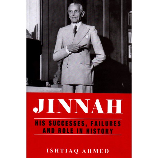 Jinnah His Successes, Failures And Role In History