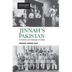 Jinnah's Pakistan : Formation And Challenges of a State