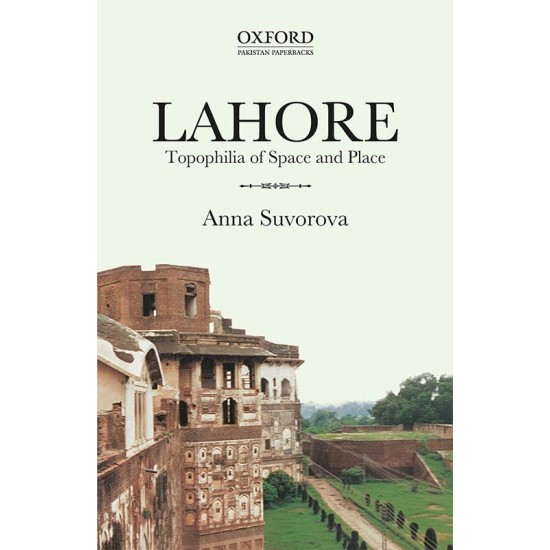 LAHORE: Topophilia of Space and Place