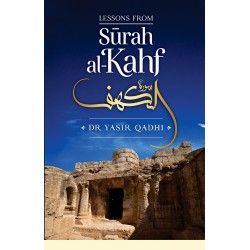 Lessons From Surah Al Kahf Lessons From Surah Al Kahf