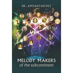 Melody Makers Of The Subcontinent Melody Makers Of The Subcontinent
