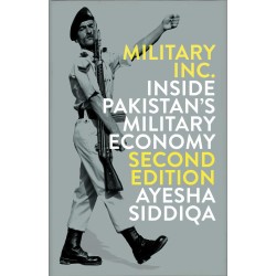 Military Inc. Inside Pakistan's Military Economy (Normal Edition)