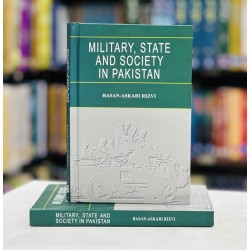 Military, State And Society In Pakistan Military, State And Society In Pakistan