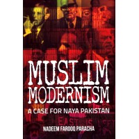 Muslim Modernism A Case For Naya Pakistan