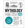 Mythology 101 (A Crash Course In Greek And Roman Myths)