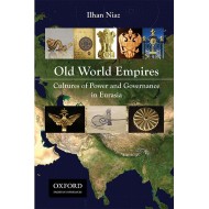 Old World Empires : Cultures of Power and Governance in Eurasia