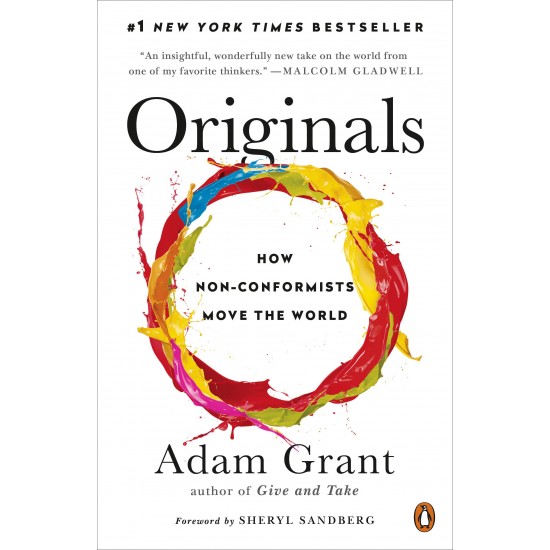 Originals: How Non-Conformists Move the World