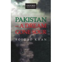 Pakistan - A Dream Gone Sour