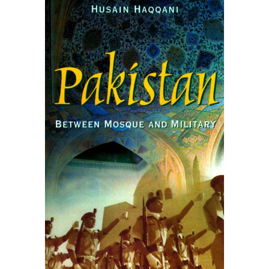 Pakistan Between Mosque And Military