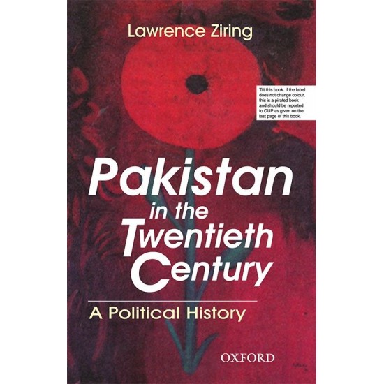 Pakistan in the Twentieth Century: A Political History