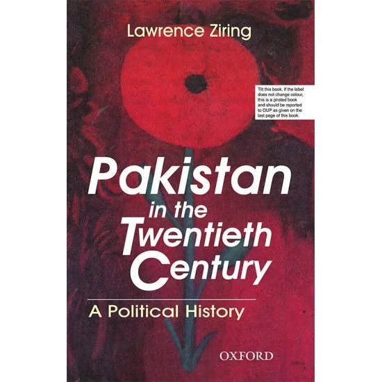 Pakistan in the Twentieth Century: A Political History Pakistan in the Twentieth Century: A Political History