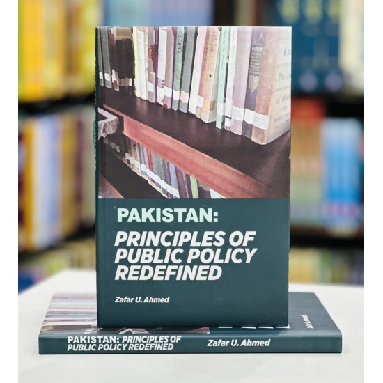 Pakistan: Principles of Public Policy Redefined