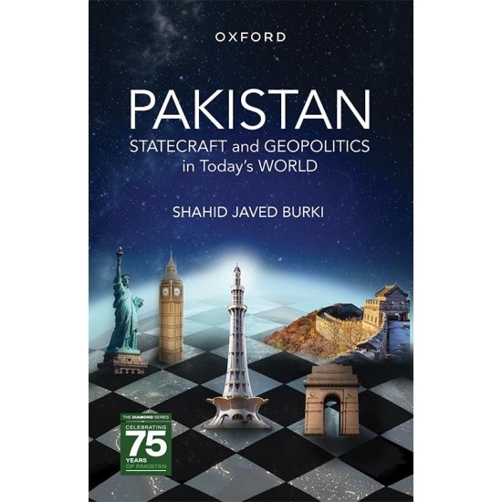 Pakistan: Statecraft and Geopolitics in Today’s World