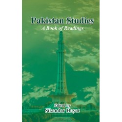 Pakistan Studies: A Book of Readings - Sikandar Hayat Pakistan Studies: A Book of Readings - Sikandar Hayat