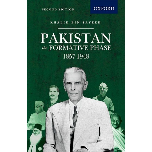 Pakistan The Formative Phase 1857-1948 Pakistan The Formative Phase 1857-1948