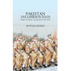 Pakistan The Garrison State