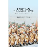Pakistan The Garrison State