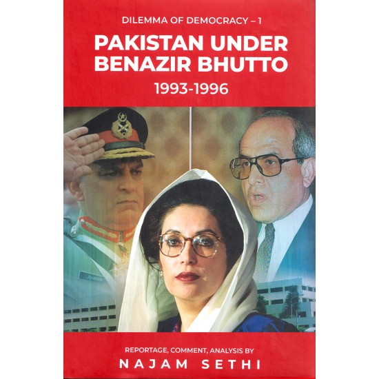 Troika Endgame : Pakistan Under Benazir Bhutto 1993-1996 - Dilemma of Democracy 1