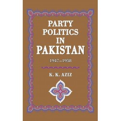 Party Politics In Pakistan 1947-58