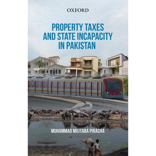 Property Taxes and State Incapacity in Pakistan