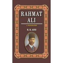Rahmat Ali : A Biography