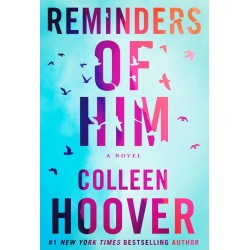 Reminders of Him: A Novel (Low Quality Edition) Reminders of Him: A Novel (Low Quality Edition)