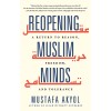 Reopening Muslim Minds