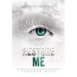 Restore Me (Shatter Me Book 4) Restore Me (Shatter Me Book 4)