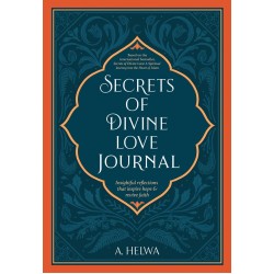 Secrets Of Divine Love Journal : Insightful Reflections That Inspire Hope and Revive Faith Secrets Of Divine Love Journal : Insightful Reflections That Inspire Hope and Revive Faith