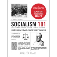 Socialism 101 By Kathleen Sears