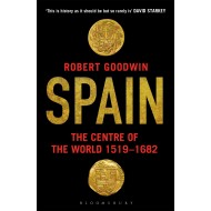 Spain: The Centre of the World 1519-1682