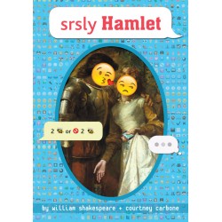 Srsly Hamlet Srsly Hamlet